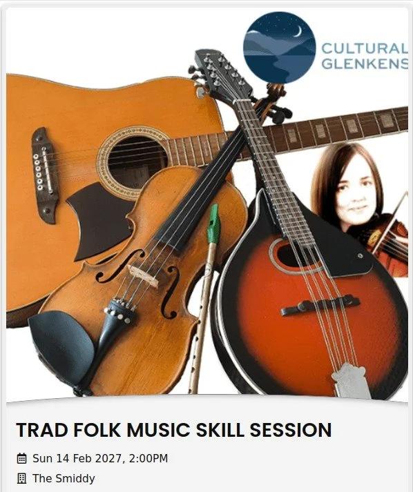 Cultural Glenkens - Trad Folk Skills Sessions