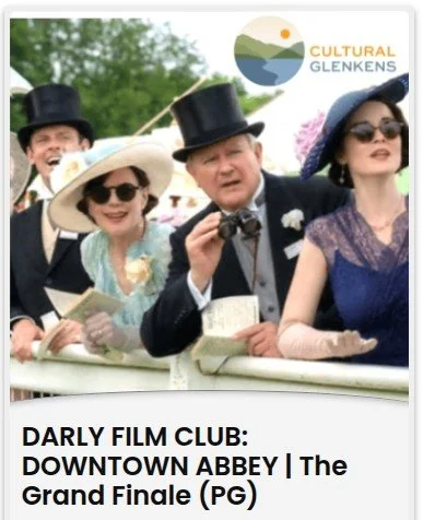 Dalry Film Club - Downton Abbey The Grand Finale (PG)