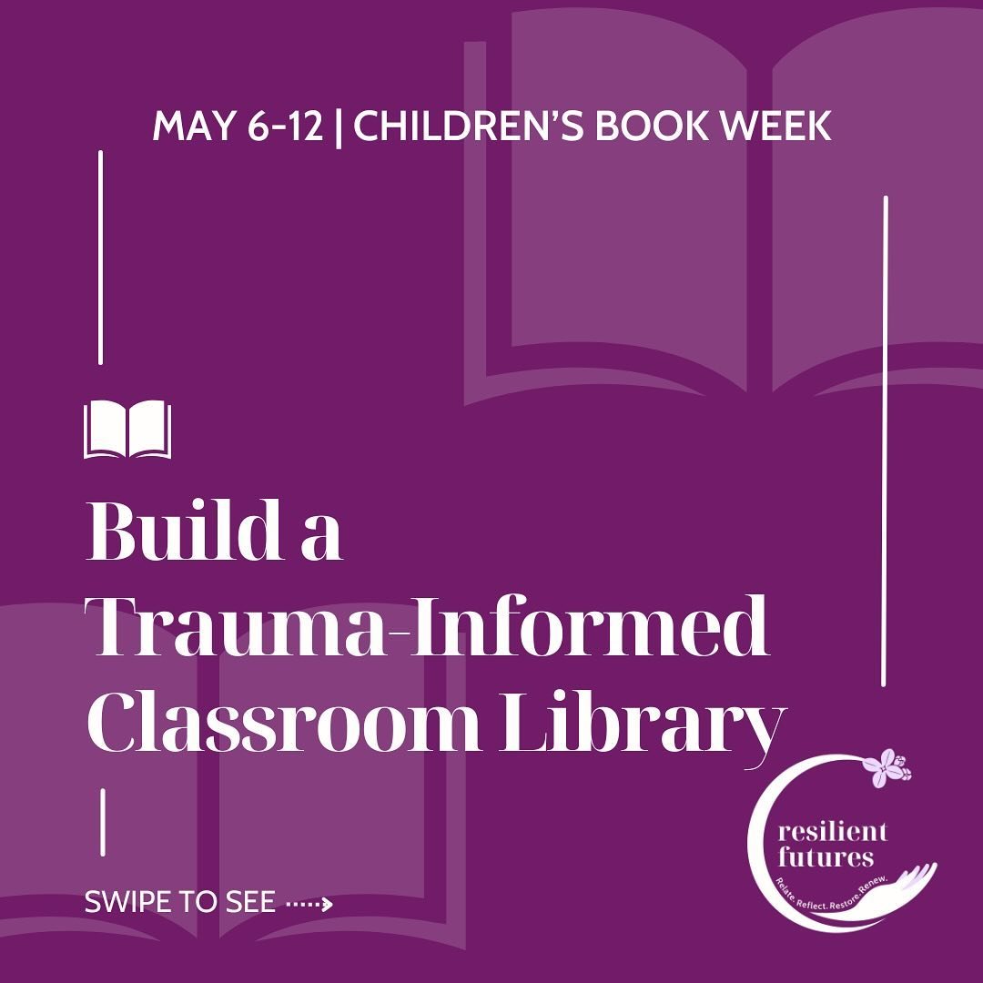 This #childrensbookweek, we want to share the importance of building a trauma-informed classroom library. ⬇️ 
&bull;
📚The books in your classroom are not just tools for learning; they have the power to nurture resilience and healing among students. 