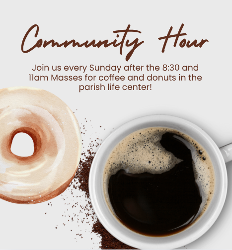 Community Hour - Coffee &amp; Donuts After Mass 