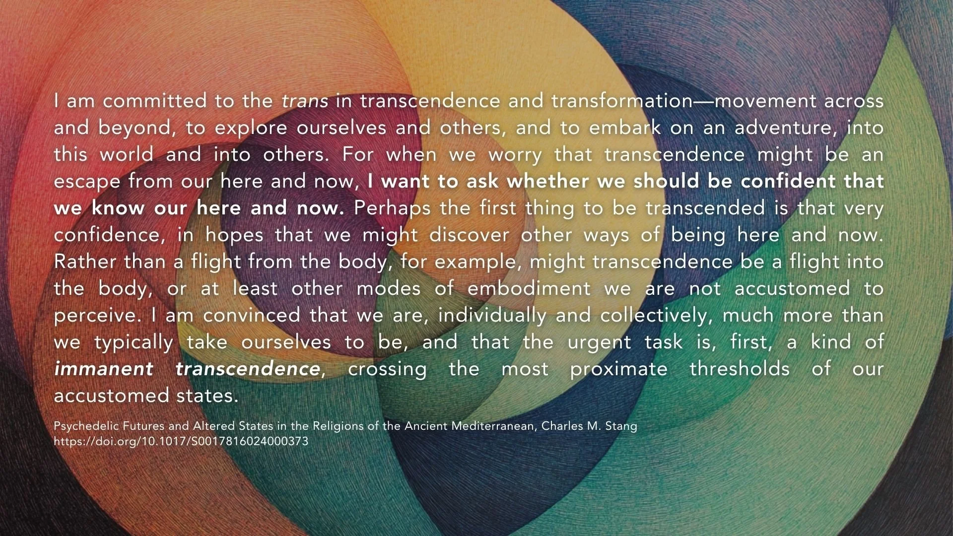 A quote on “immanent transcendence” from Charles M. Stang