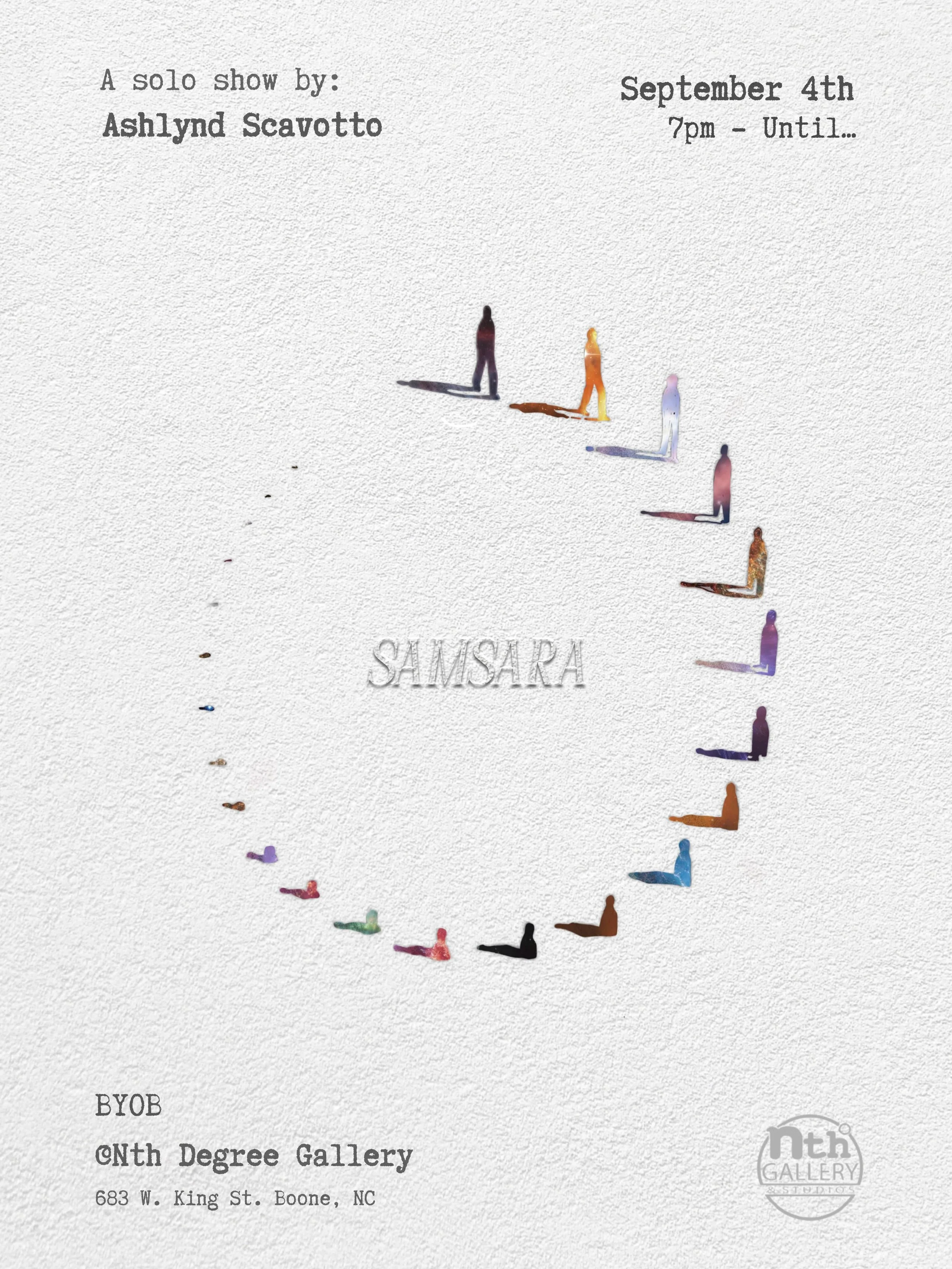 &ldquo;SAMSARA&rdquo;

An art show about life, death, the in-between &amp; there after.&hearts;️

Friday, September 4th, 7:00pm - Until&hellip;

@nthdegreegallery

(This was a really fun flyer to make. 
I used a different image of a supernova to fill