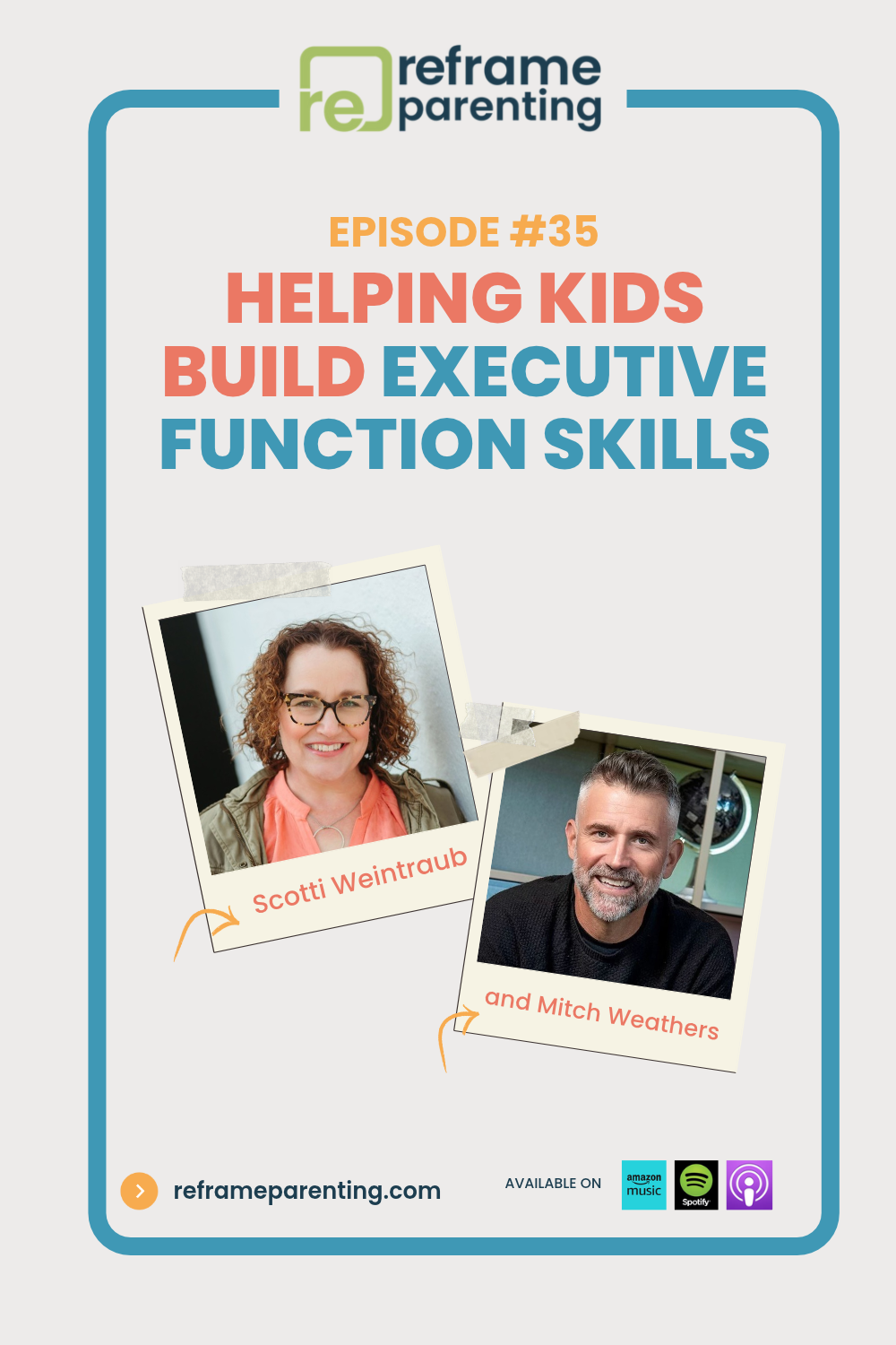 35: Helping Kids Build Executive Function Skills with Mitch Weathers