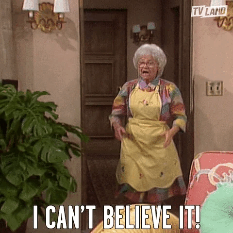 Gif of Sophia from Golden Girls saying I can't believe it