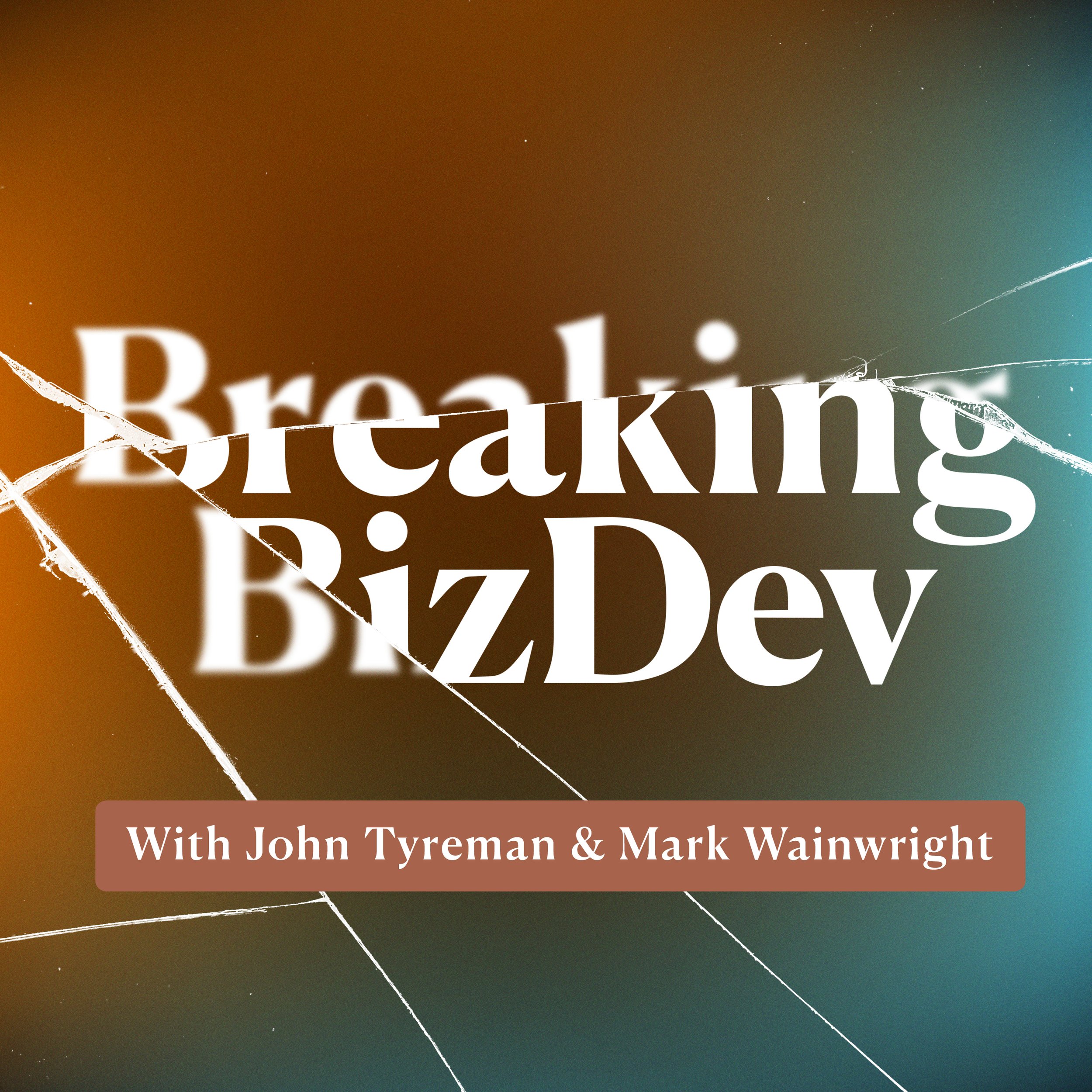 Breaking BizDev podcast_Option 2.jpg