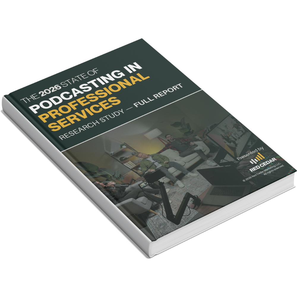 2026 State of Podcasting in Professional Services Research Study - FULL REPORT
