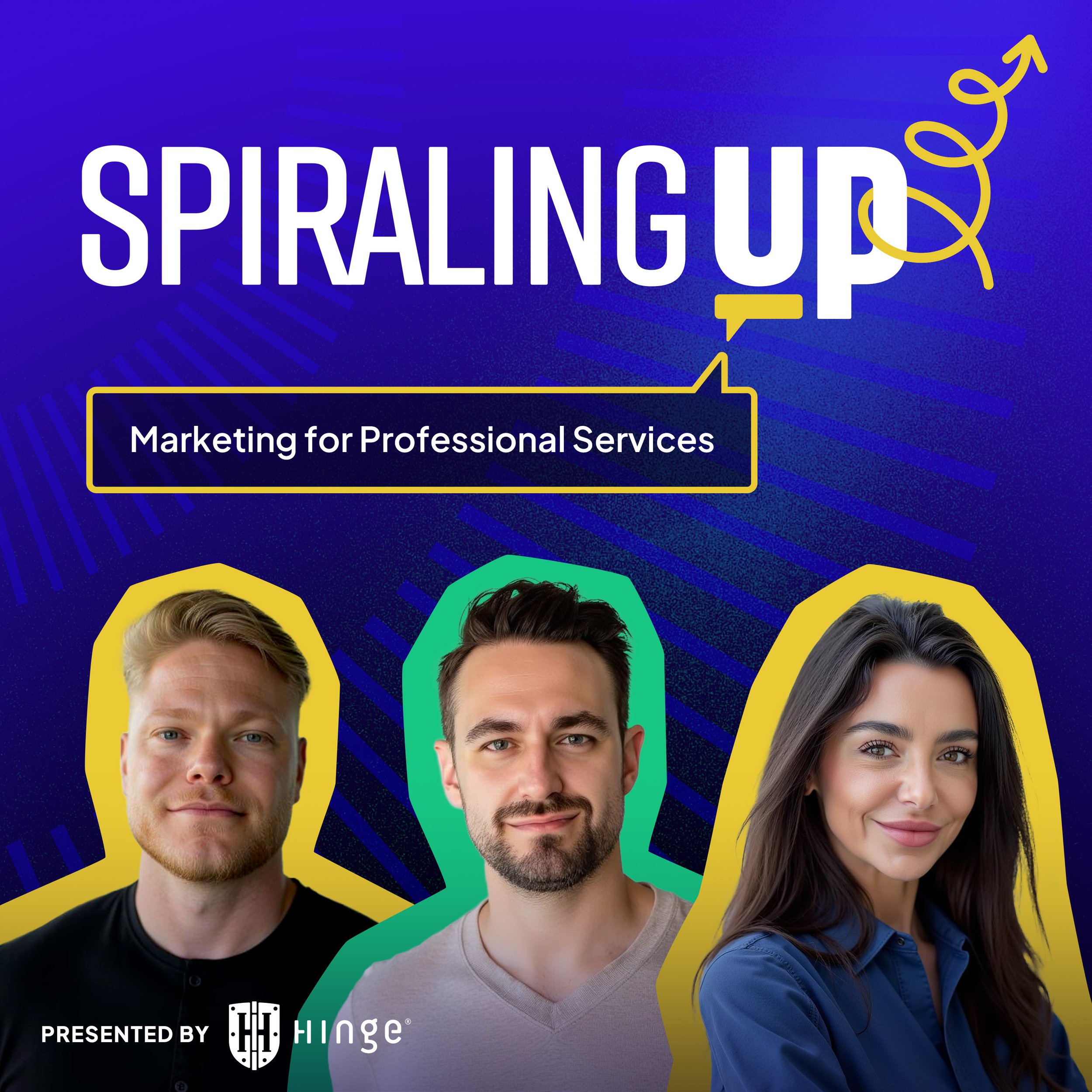 Digital graphic advertising a professional services marketing event called 'Spiraling Up,' featuring three diverse professionals with highlighted borders, the event is presented by Hinge, and has a dark blue background with yellow and white elements.