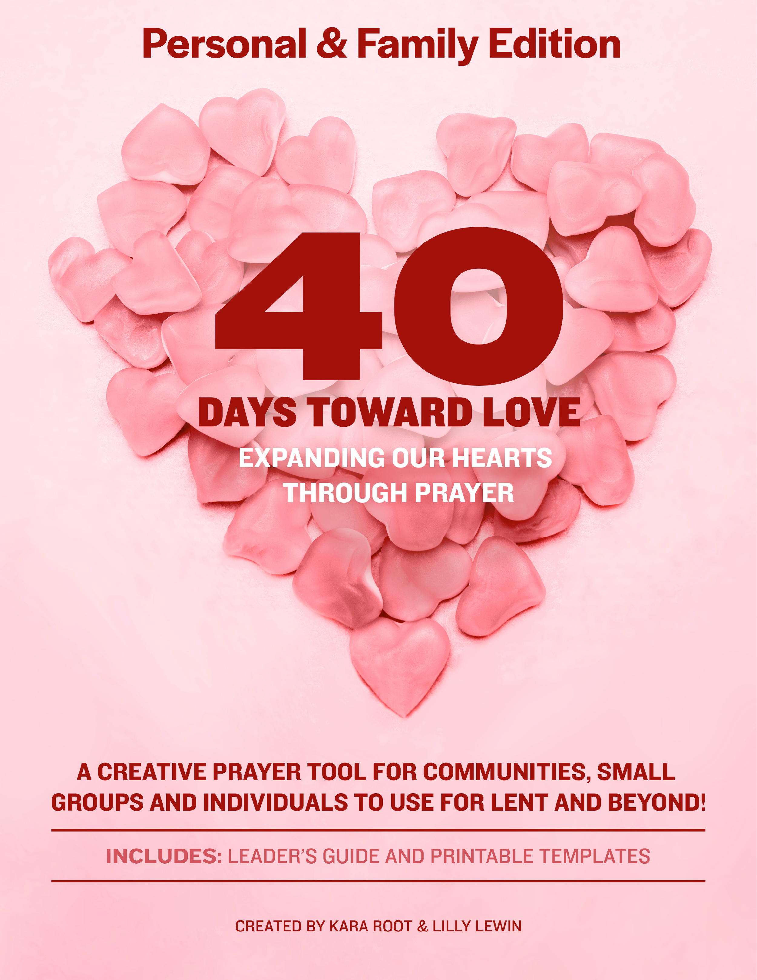 40 Days toward love personal and family edition