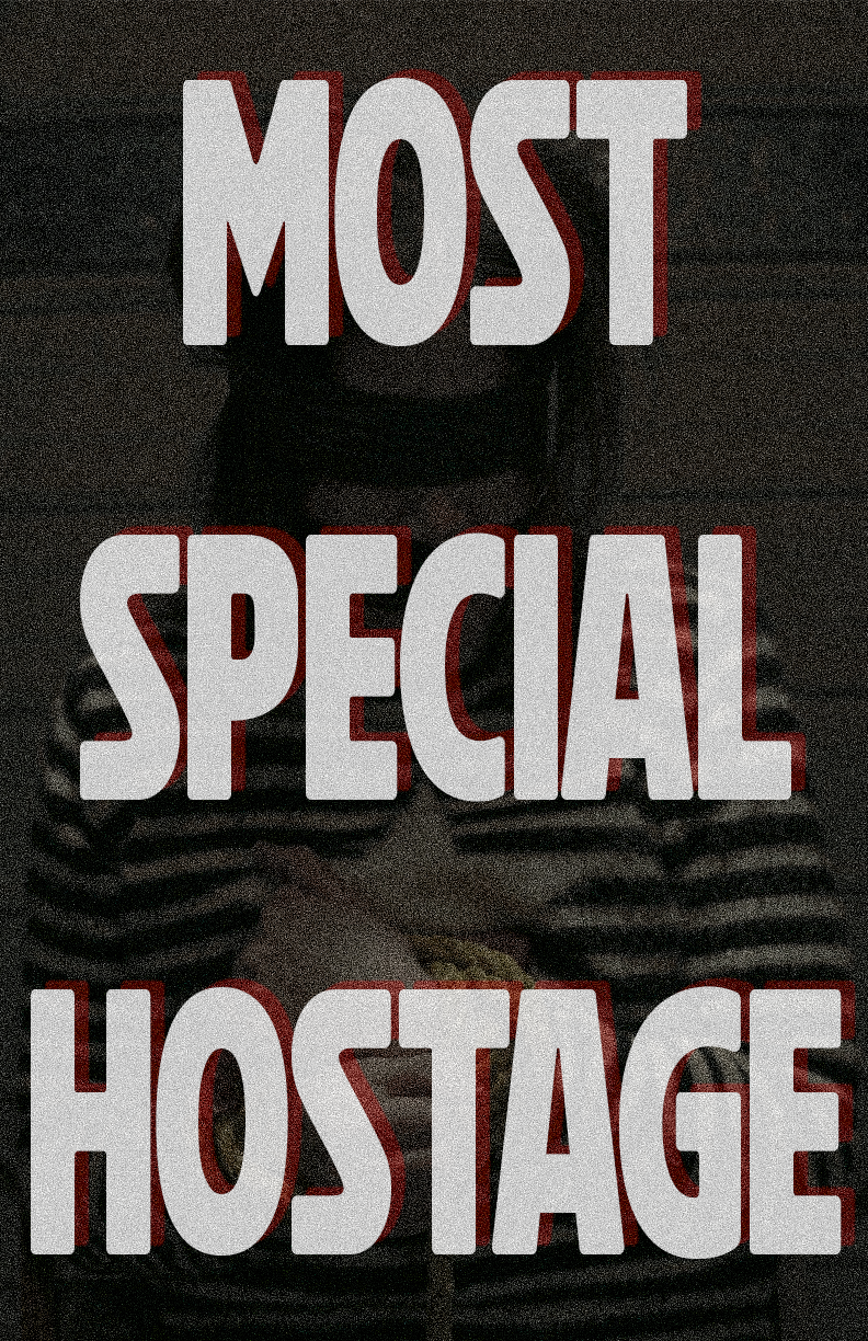 Most Special Hostage