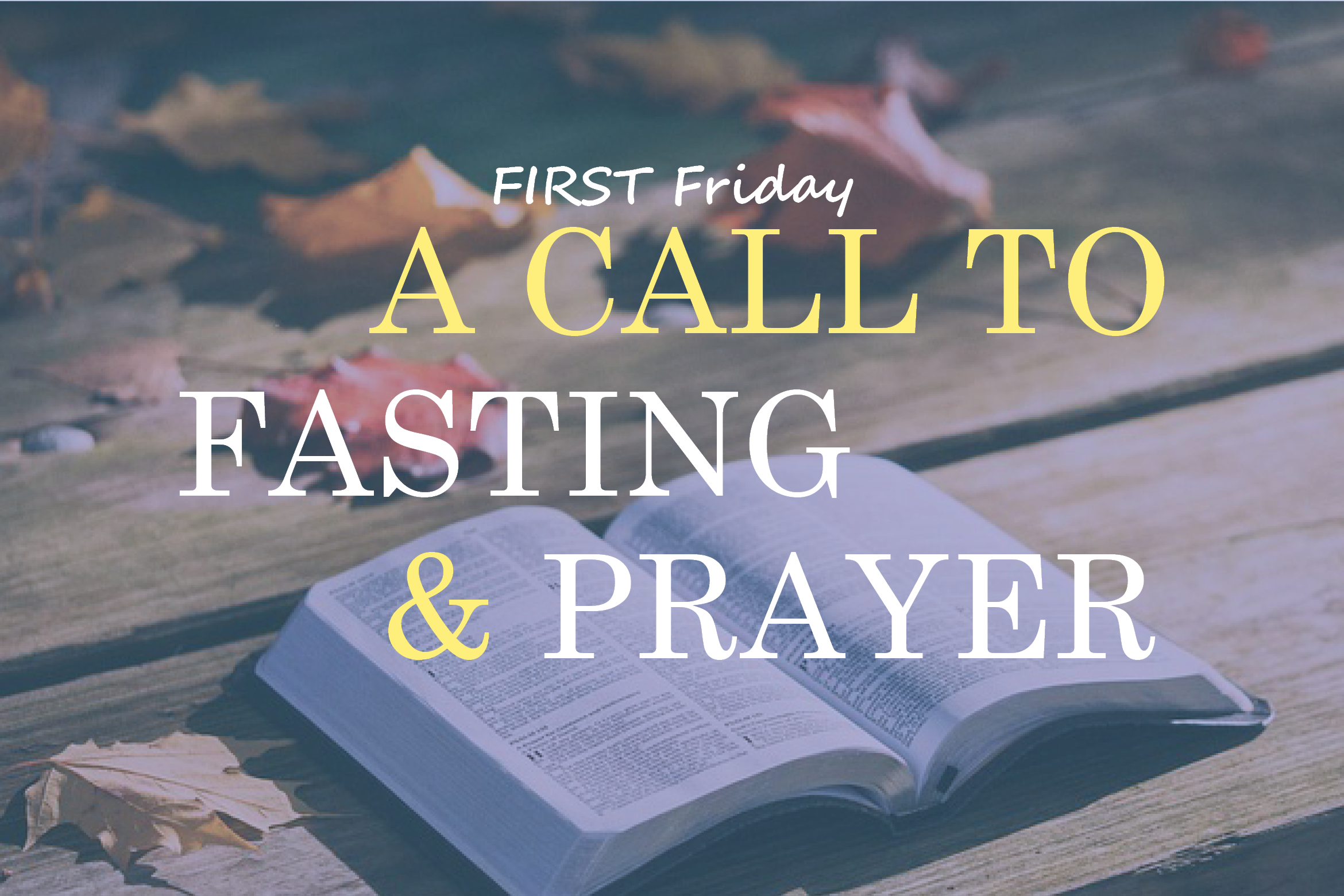 First Friday Fasting Prayer