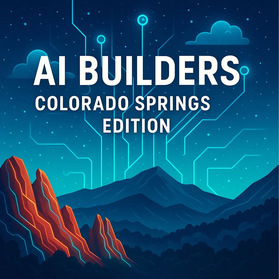 COS Rising 2025 - AI Builders: Colorado Springs Edition
