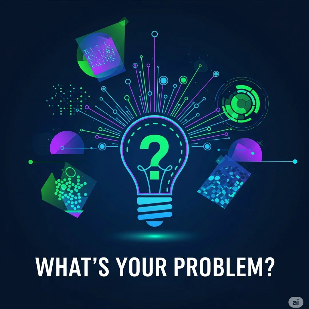 What's Your Problem? Workshop