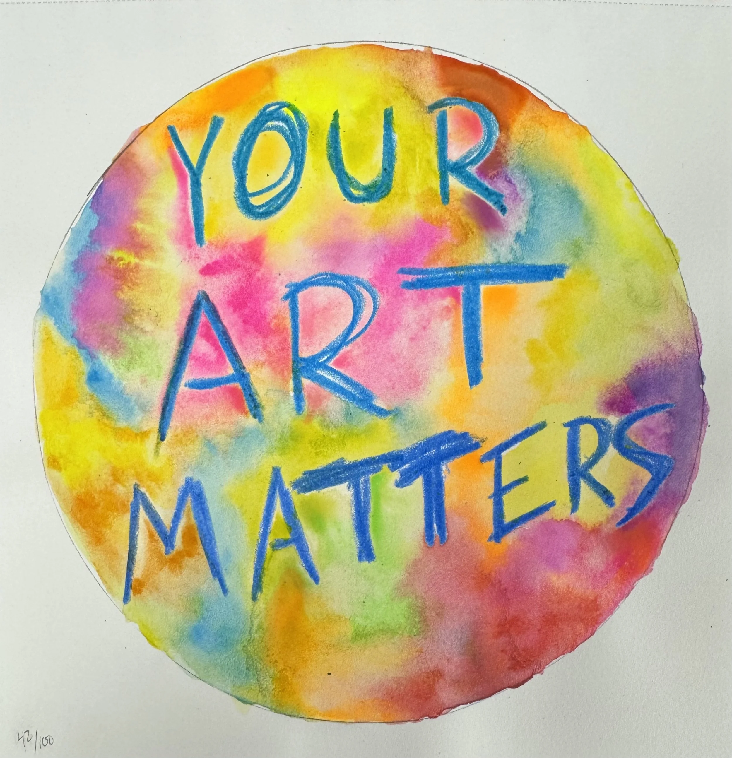 A circular watercolor artwork with bright, multicolored splashes and the phrase 'Your Art Matters' written in blue, textured letters.