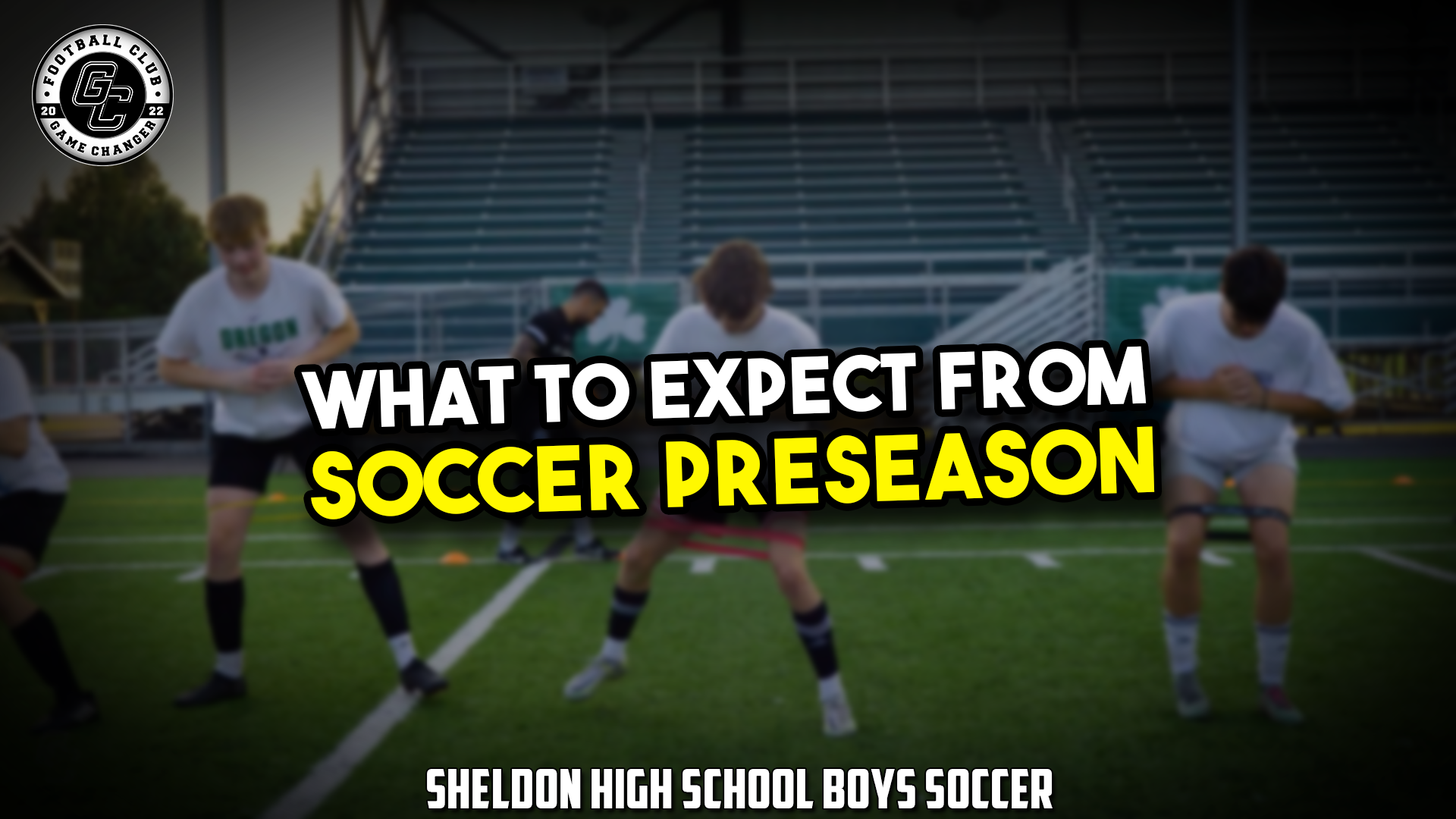 Ep. 4 | Preseason High School SOCCER Training