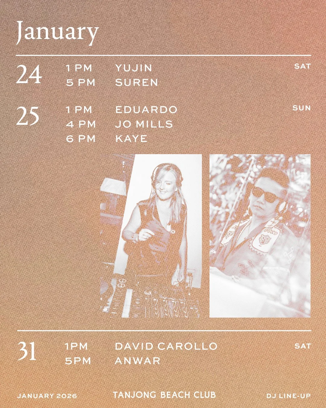 DJ line up poster for January 24-31, 2026 at Tanjong Beach Club, featuring DJ Yujin, Suren, Eduardo, Jo Mills, Kaye, David Carollo, and Anwar with performance times at 1 PM and 5 PM.