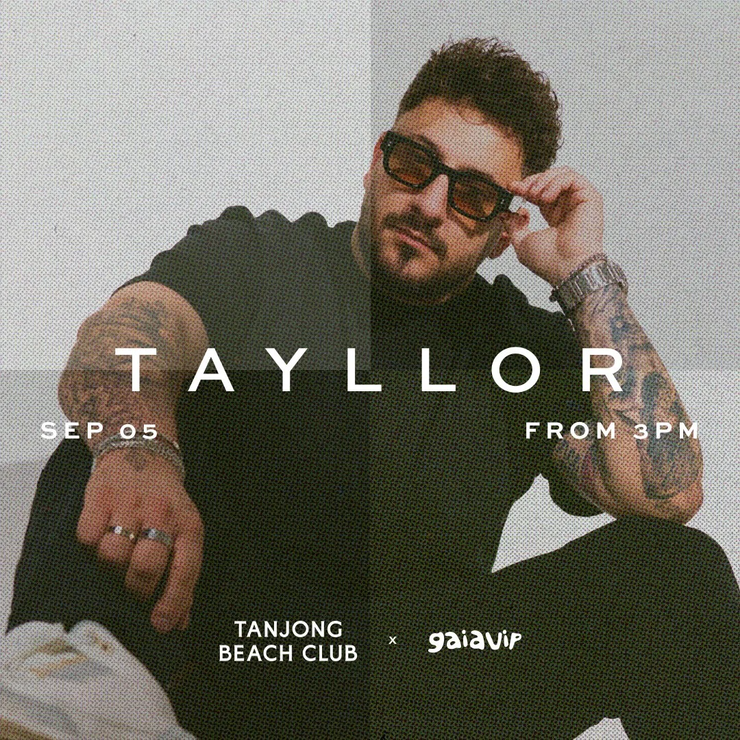 GAIAVIP Presents: Tayllor