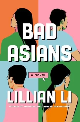 Bad Asians by Lillian Li