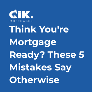 Think You're Mortgage-Ready? These 5 Mistakes Say Otherwise