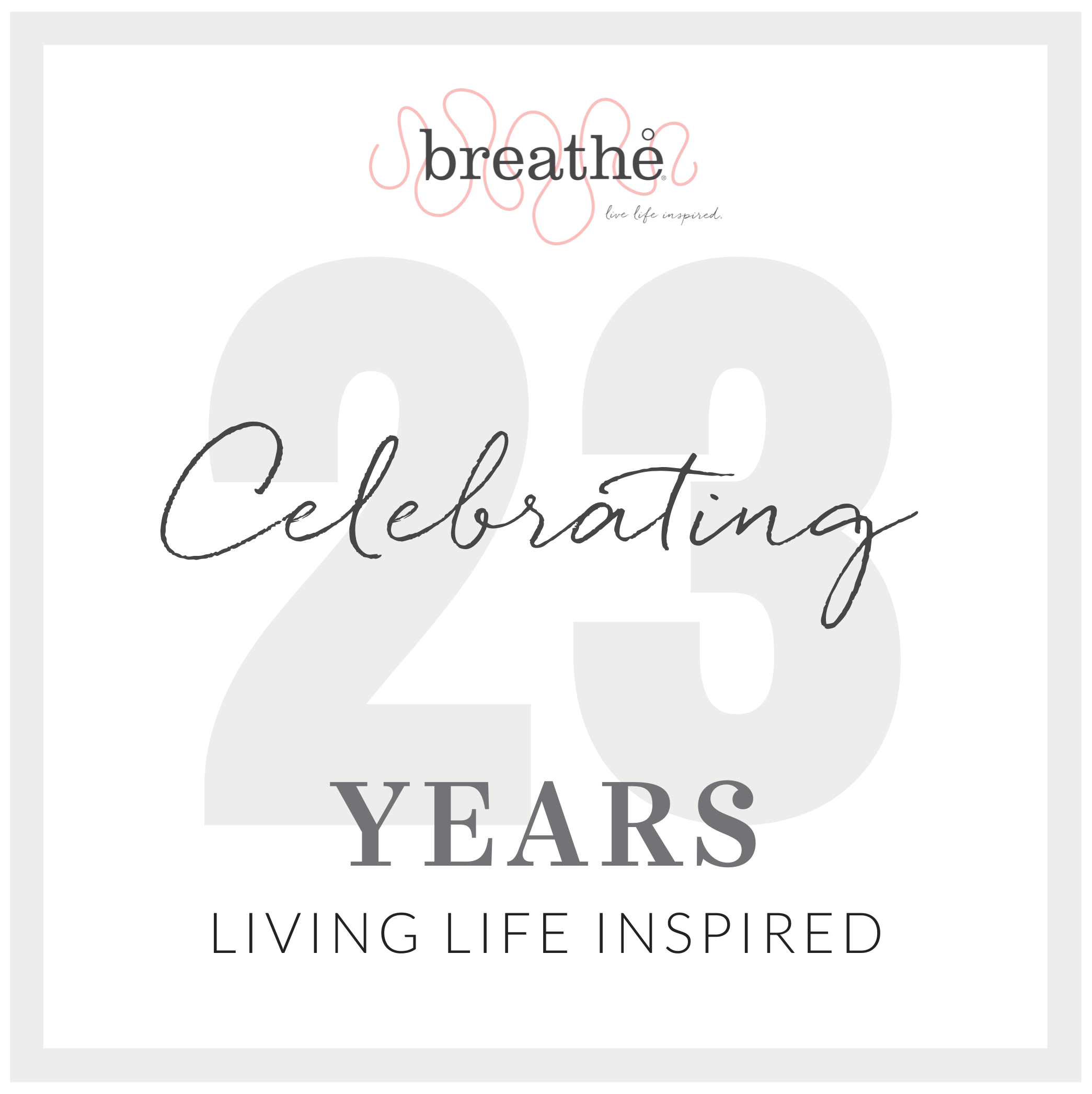 breathe yoga in Rochester, NY celebrating 23 years of living life inspired.