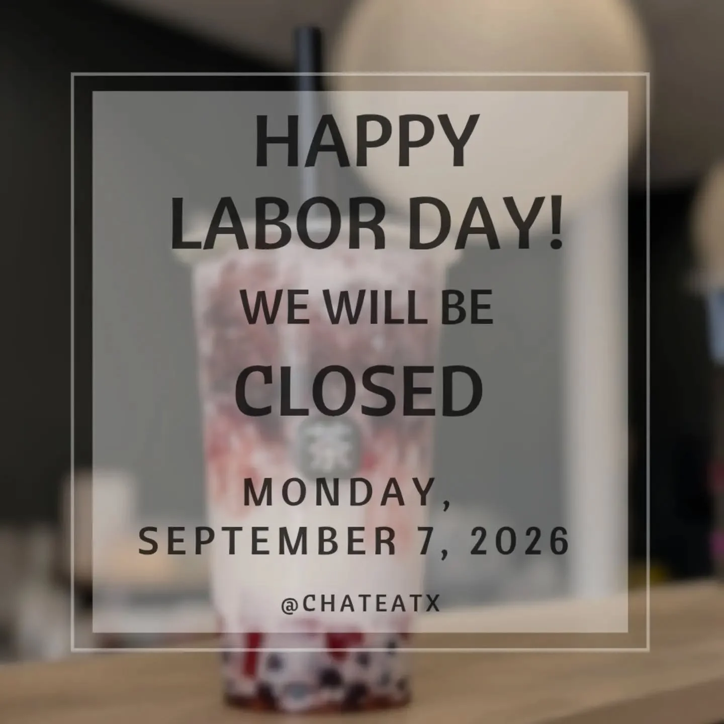 Both locations will be closed Monday, September 7, 2026 for Labor Day! 

I'm  so thankful to my staff for their hard work making everyone's delicious drinks! 

📍Cha&sup3; Tea Corpus Christi 
5892 Everhart Rd. Corpus Christi, TX 78413
Mon - Sat 8am t