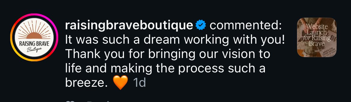Instagram comment from Raising Brave Boutique praising collaboration and thanking for making the process a breeze, with a heart emoji.