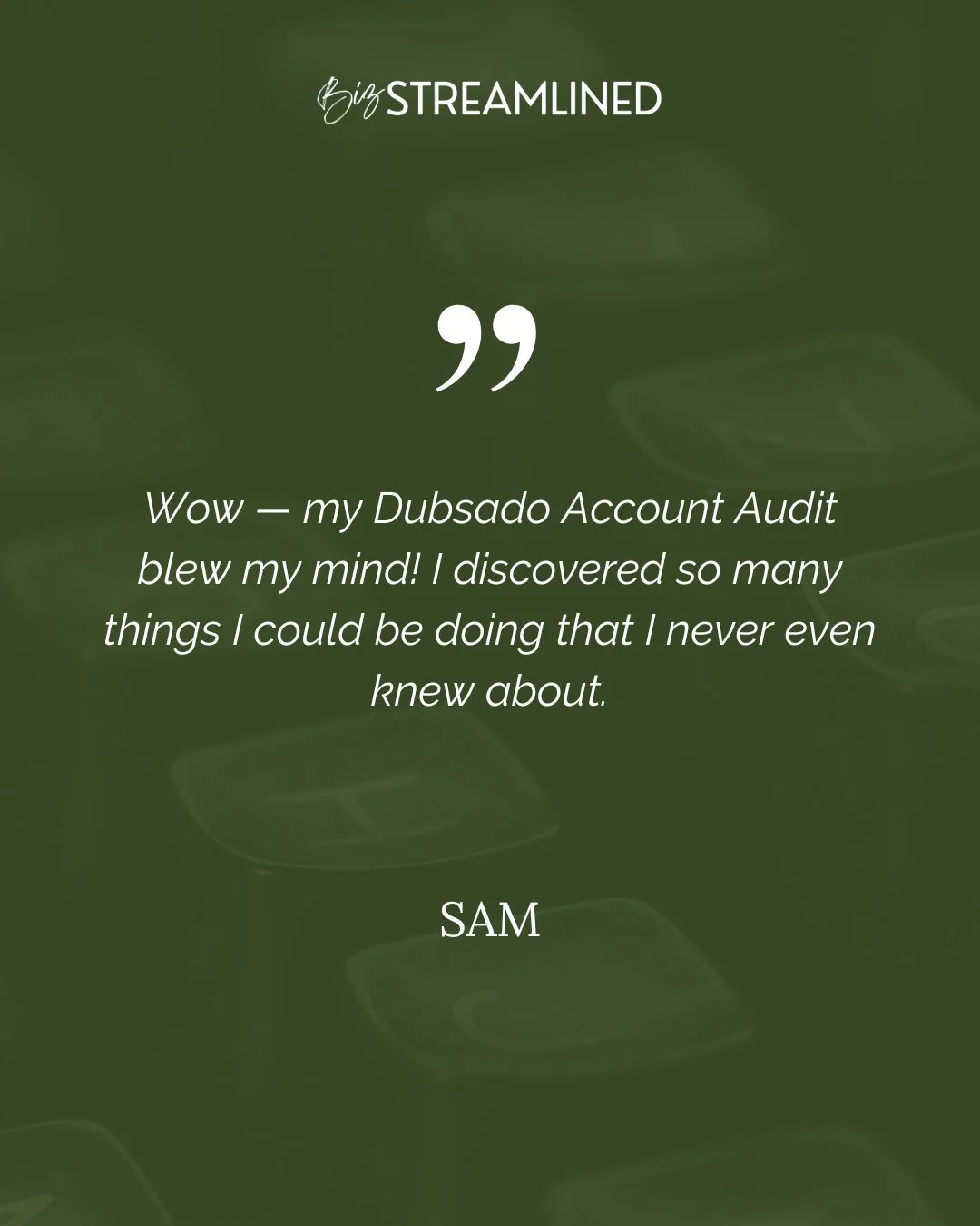 &ldquo;Wow &mdash; my Dubsado Account Audit blew my mind! I discovered so many things I could be doing that I never even knew about.&rdquo; - SAM

Most business owners know when something in Dubsado doesn't feel quite right.

Maybe things feel messy.