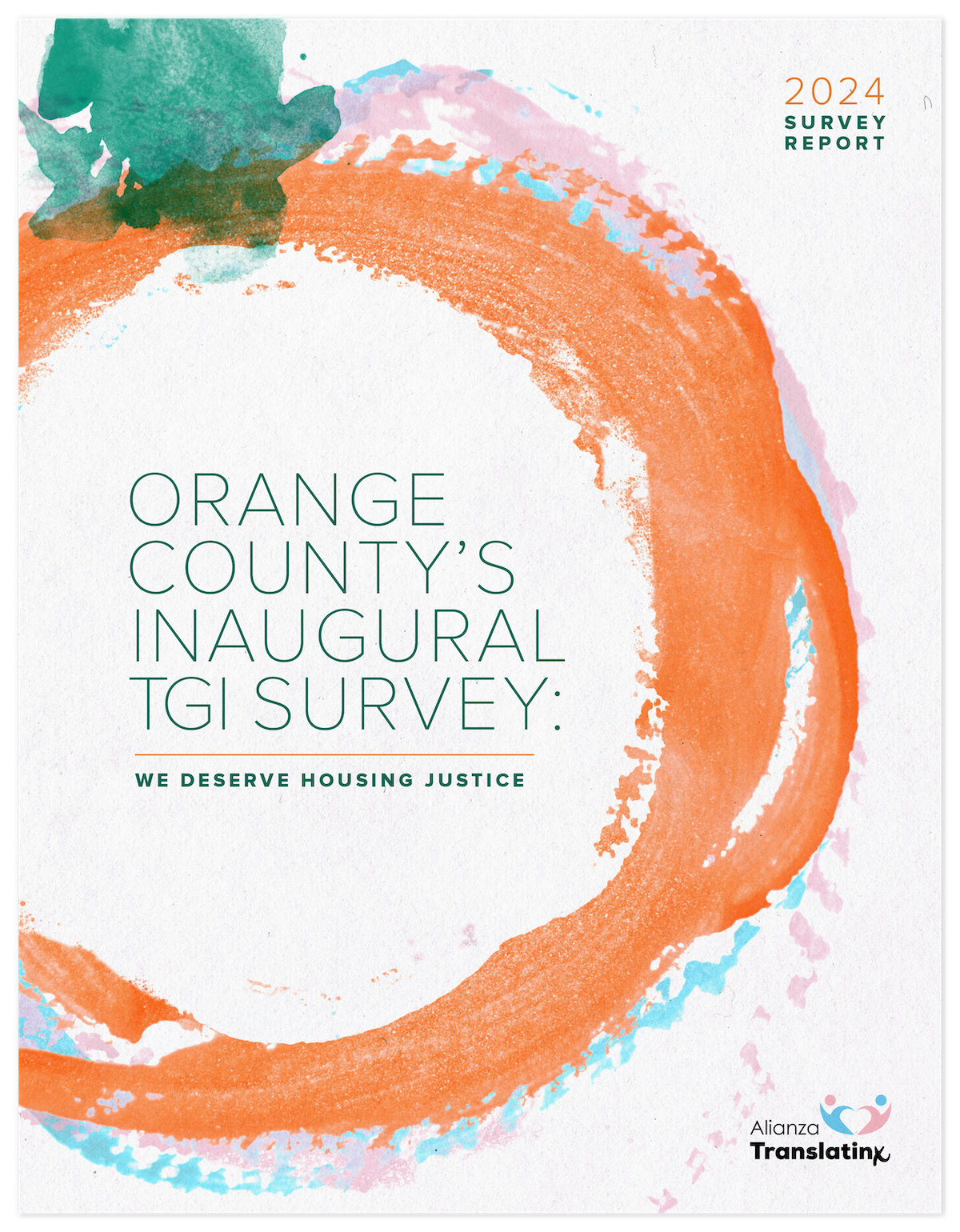 Orange County’s Inaugural TGI Survey: We Deserve Housing Justice