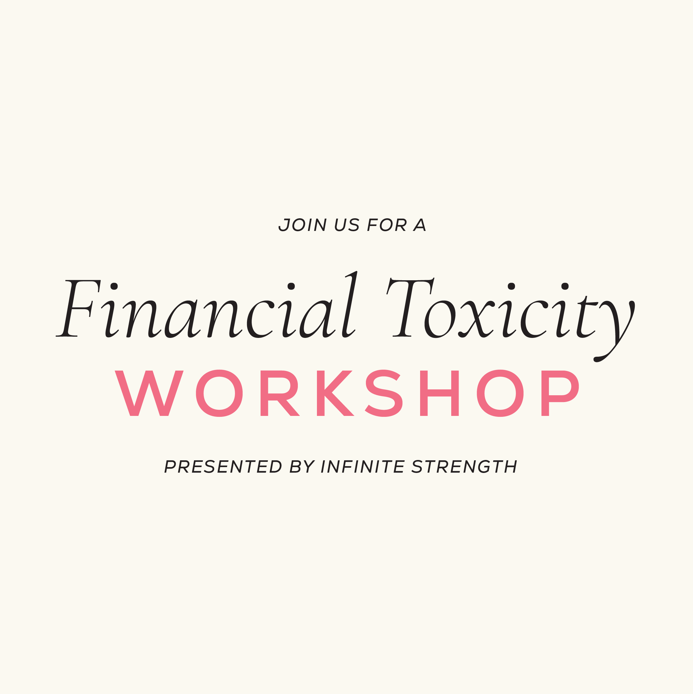 Financial Toxicity Workshop