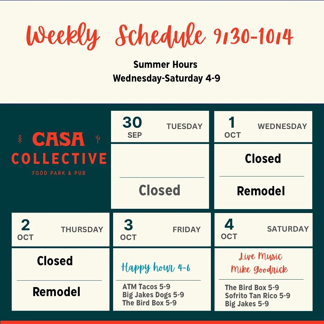 We are still in the midst of lots of construction. So we will be closed Wednesday and Thursday this week. 

Here is the Food Truck scheduled for this weekend.