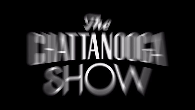 CHATTANOOGA SHOW