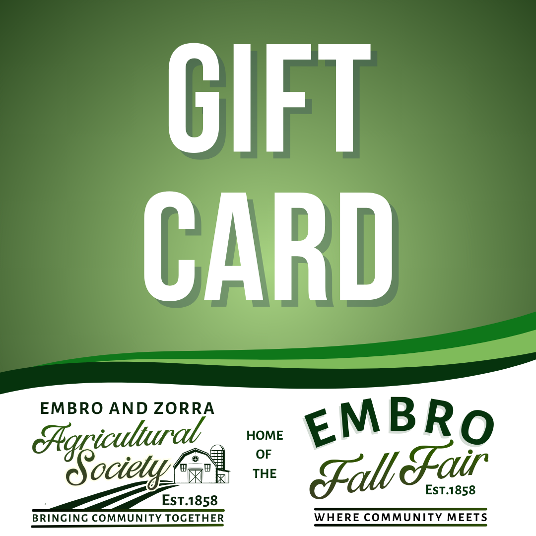 EZAS Gift Card — EMBRO & ZORRA AGRICULTURAL SOCIETY