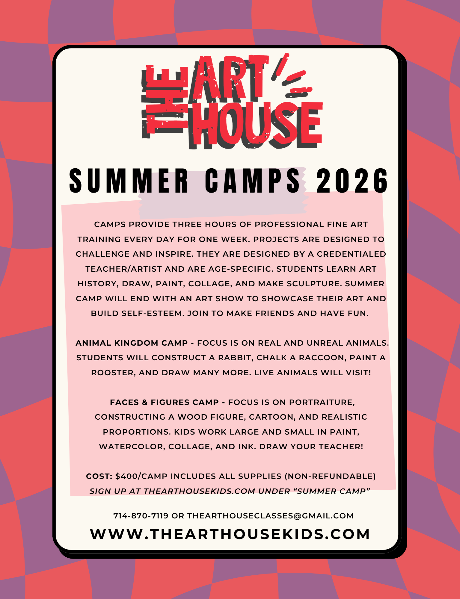 Flyer for The Art House Summer Camps 2026 with information about camp activities, themes like Animal Kingdom and Faces & Figures, cost, and contact details.
