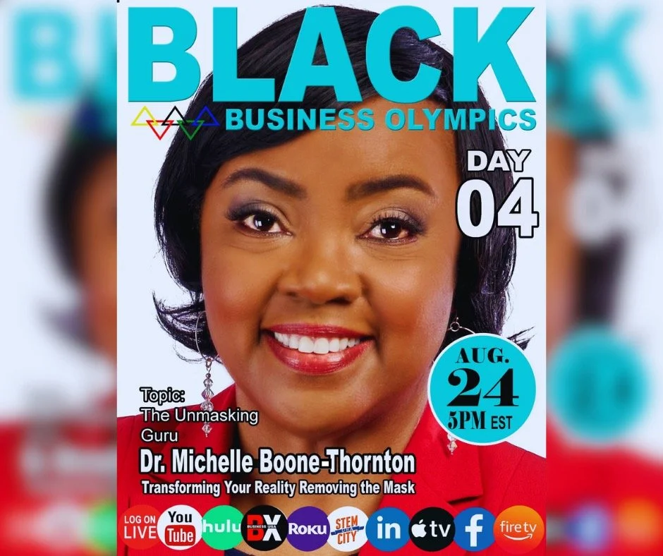 Black Business Olympics: Transforming Your Reality, Removing the Mask