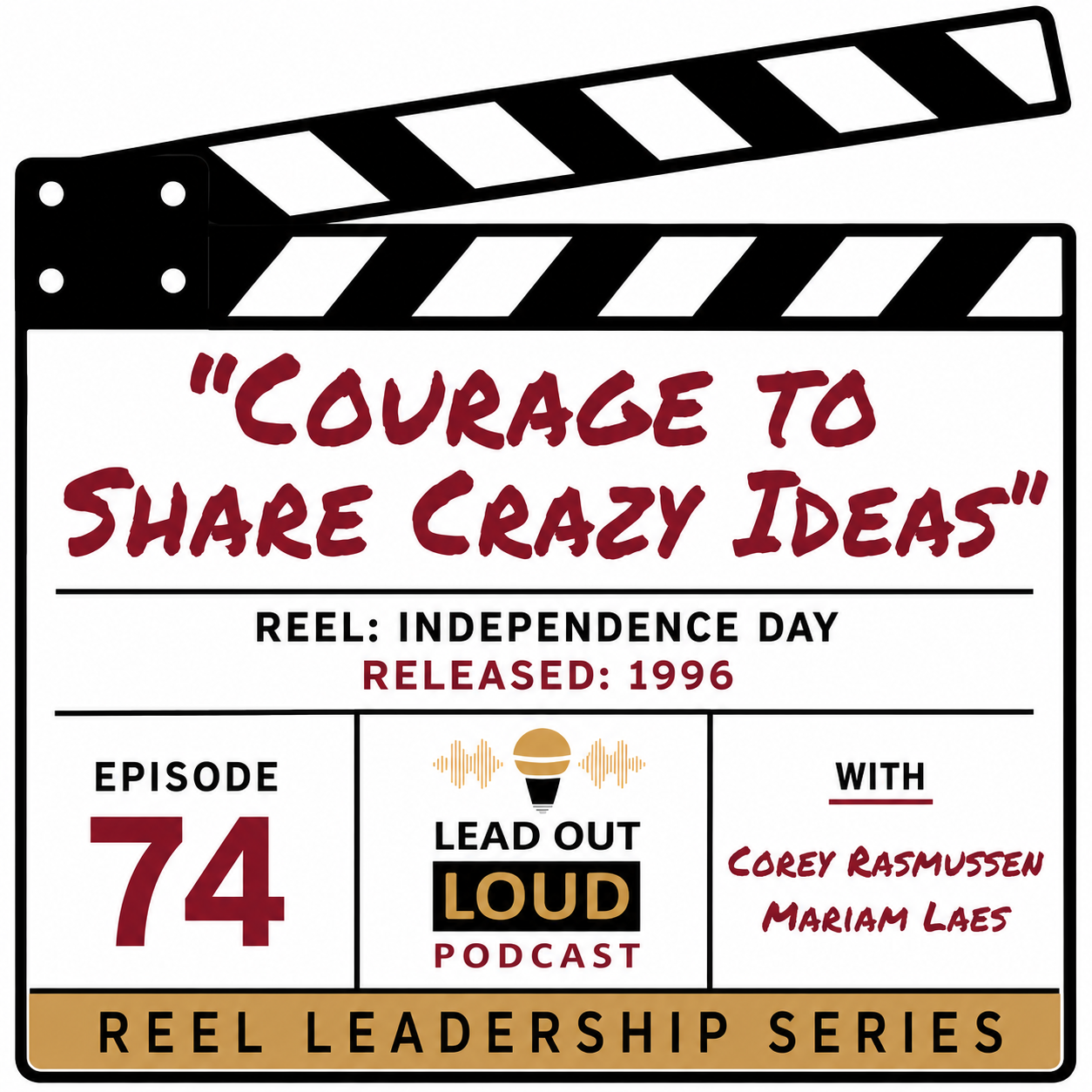 Episode 74: Courage To Share Crazy Ideas