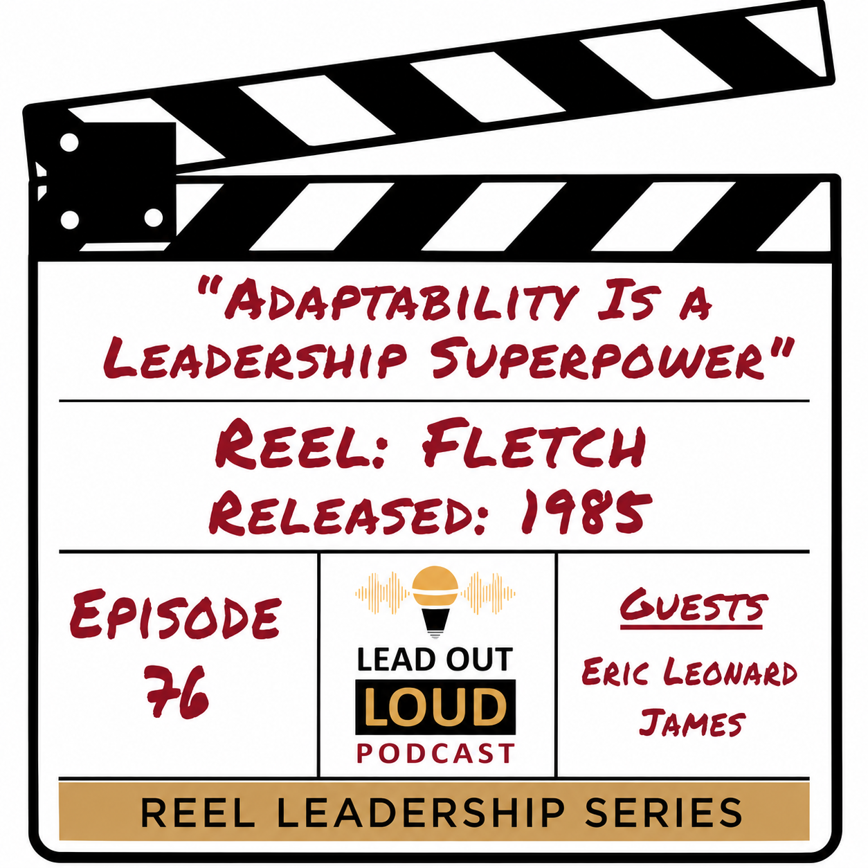 Episode 76: Adaptability Is a Leadership Superpower