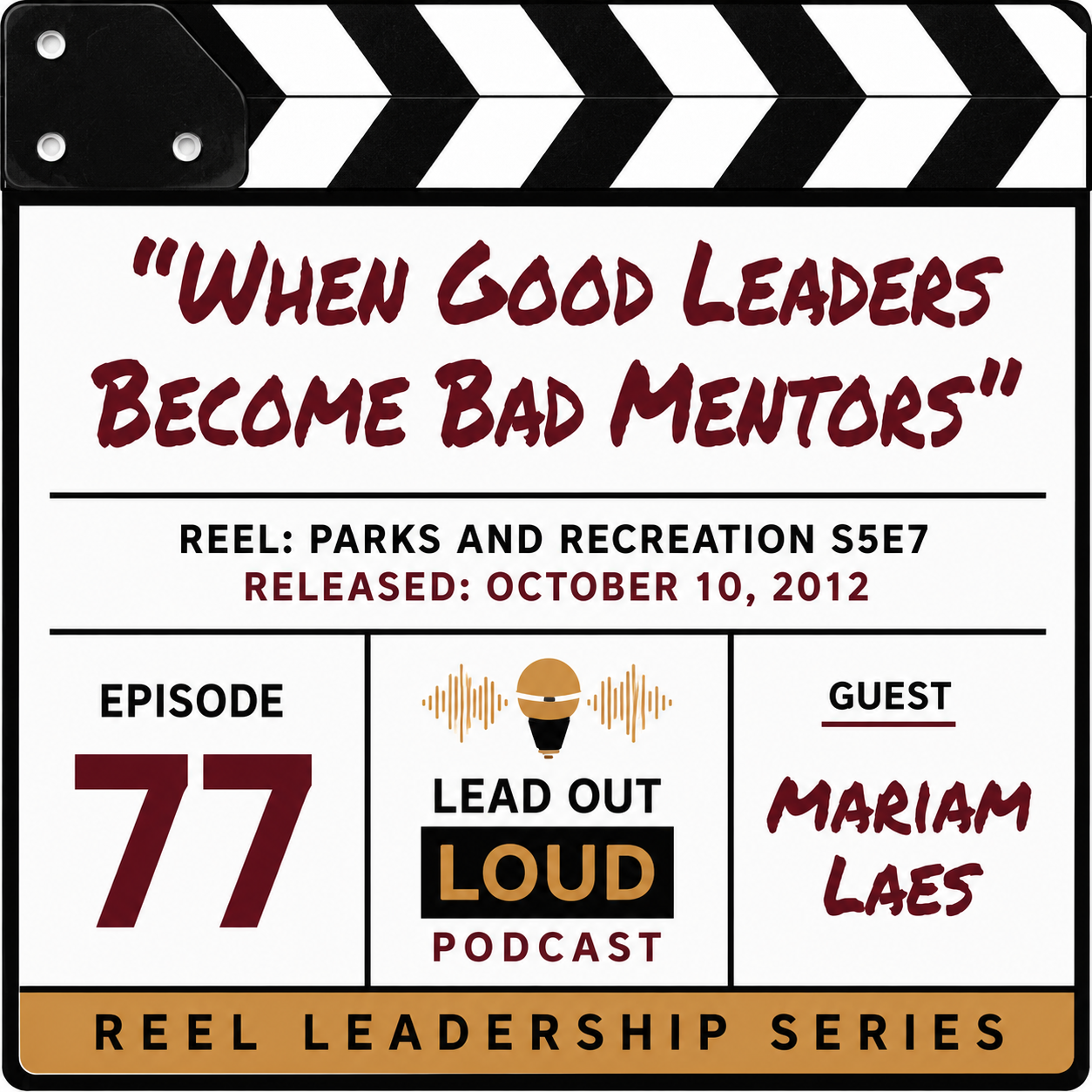 Episode 77: When Good Leaders Become Bad Mentors