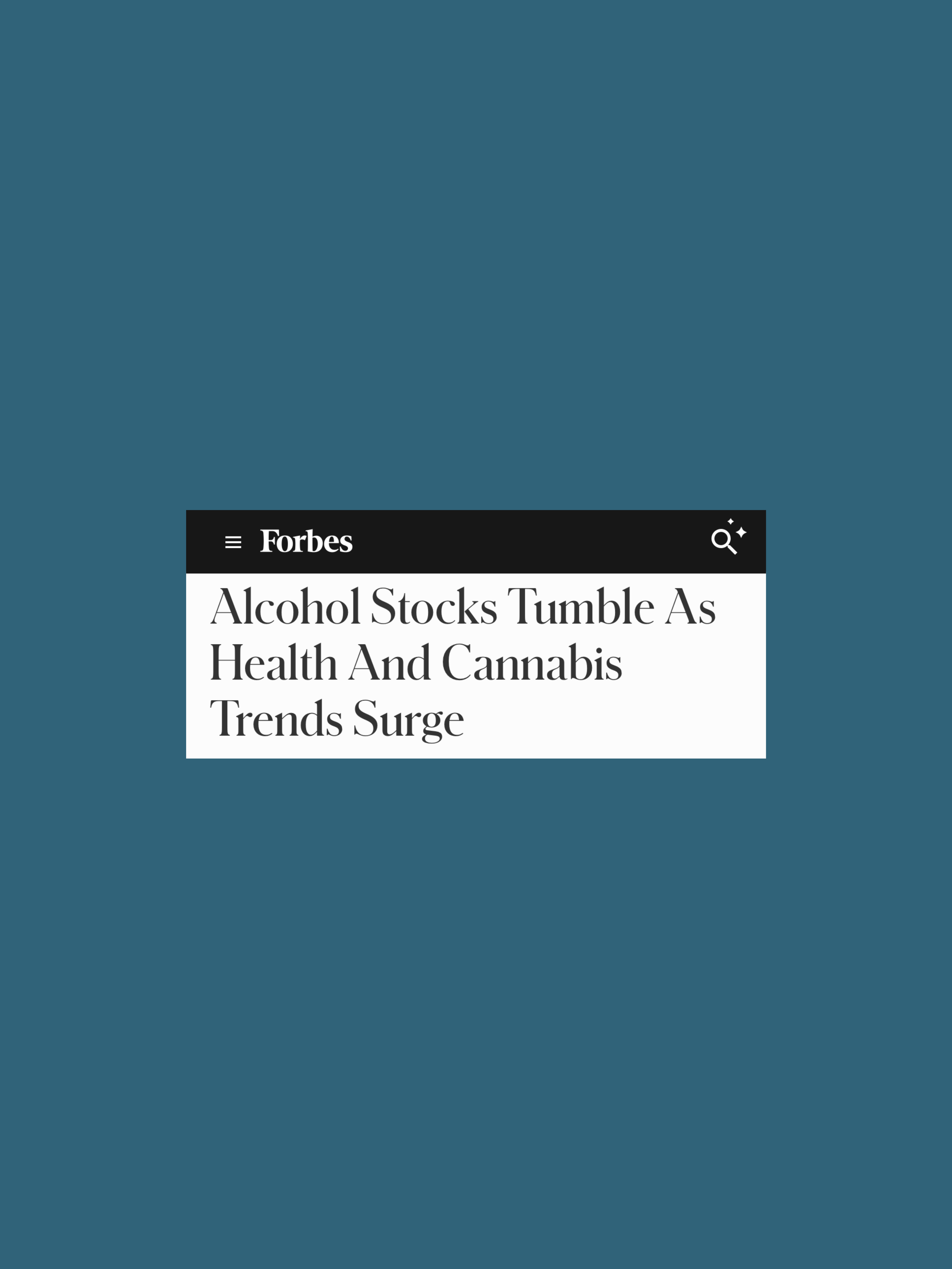 Screenshot of a Forbes article titled 'Alcohol Stocks Tumble As Health And Cannabis Trends Surge' on a dark blue background.