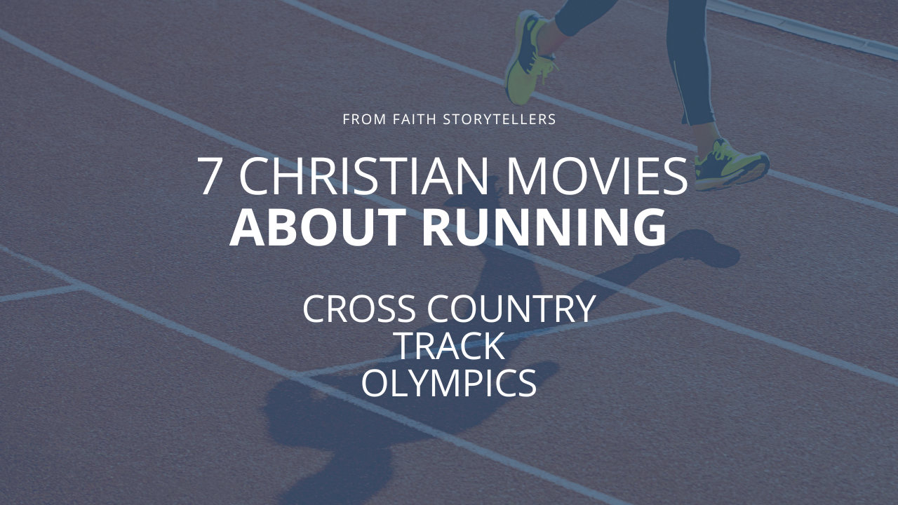 7 Christian running movies to watch (Inspiring sports)