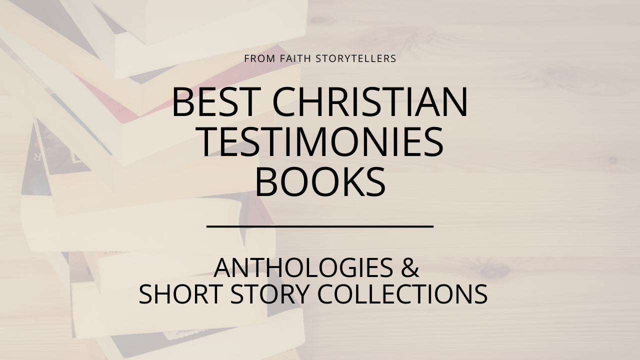 Top books with Christian testimonies: 6 story colletions for 2026