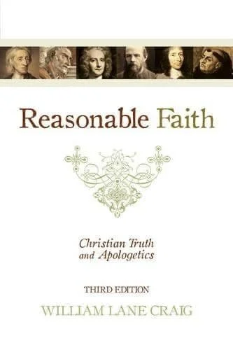 Book cover of "Reasonable Faith" by William Lane Craig. It's on our list of the top christian apologetics books.