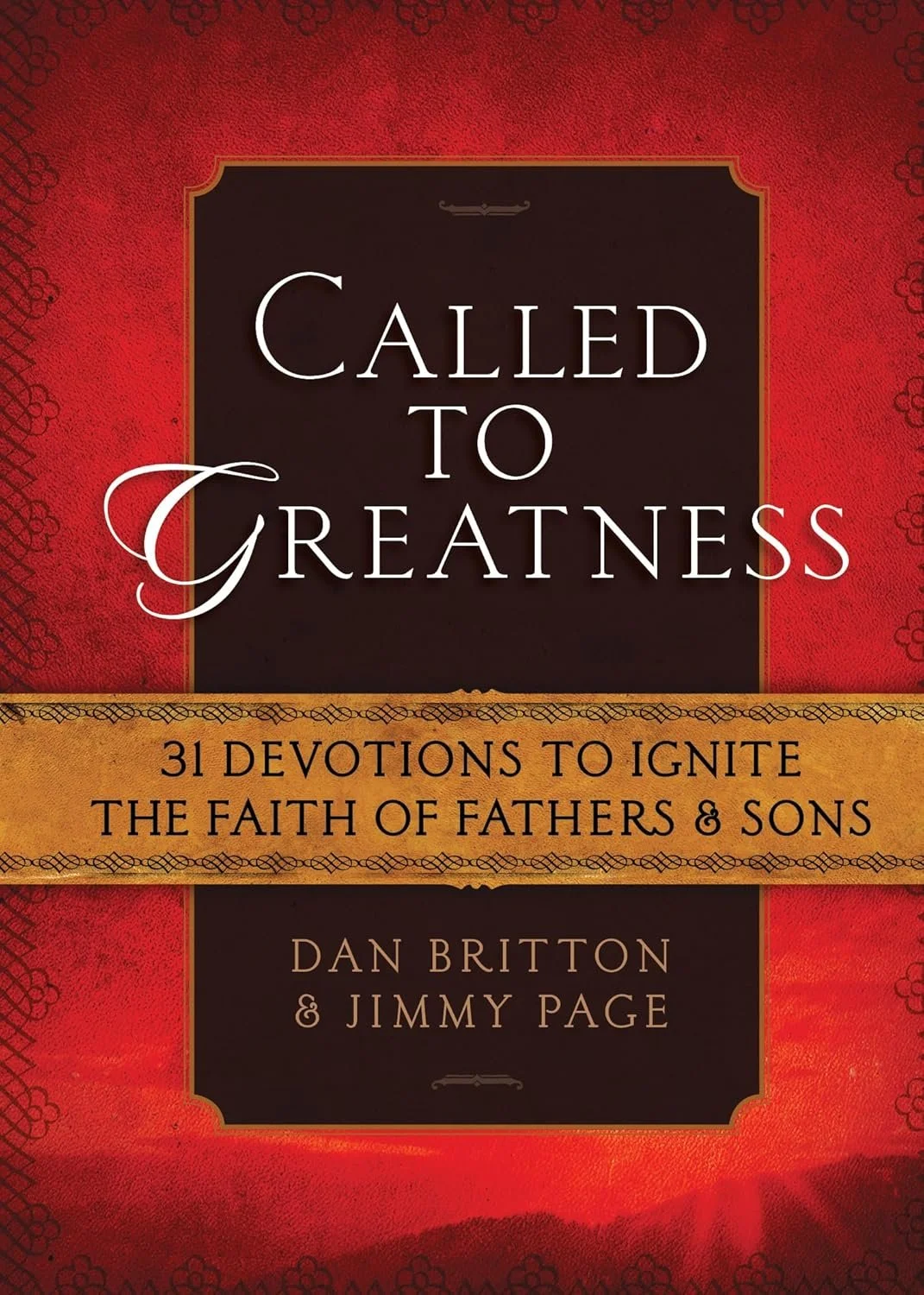 ‘Called to Greatness: 31 Devotions to Ignite the Faith of Fathers & Sons’ by Dan Britton & Jimmy Page is on our list of best biblical devotional for fathers.