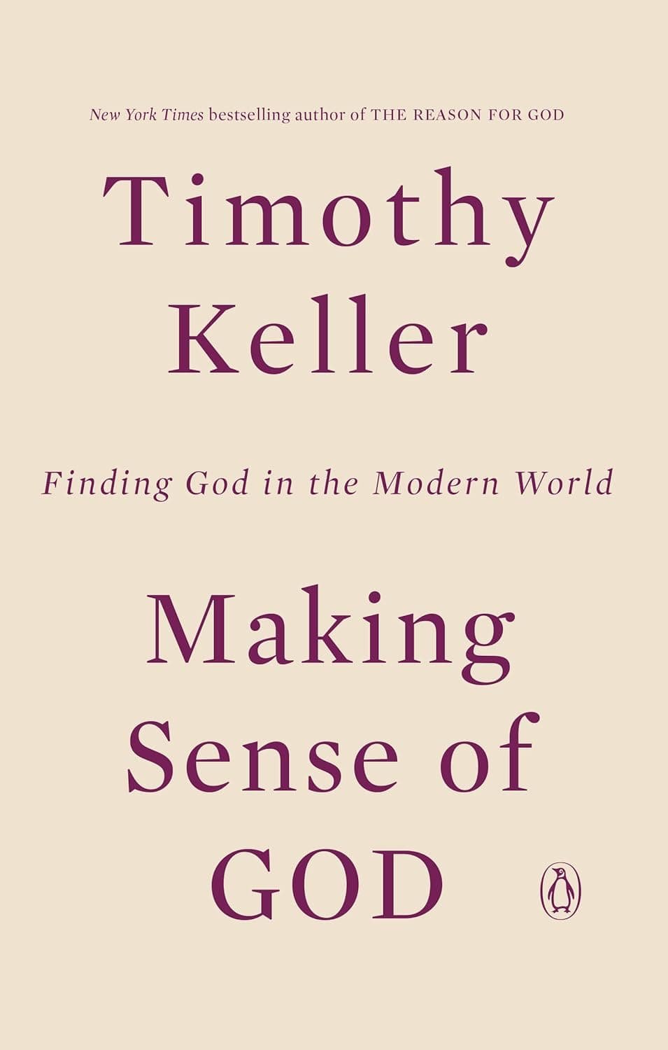 Book cover of "Making Sense of God" by Timothy Keller. It's on our list of the top christian apologetics reads.