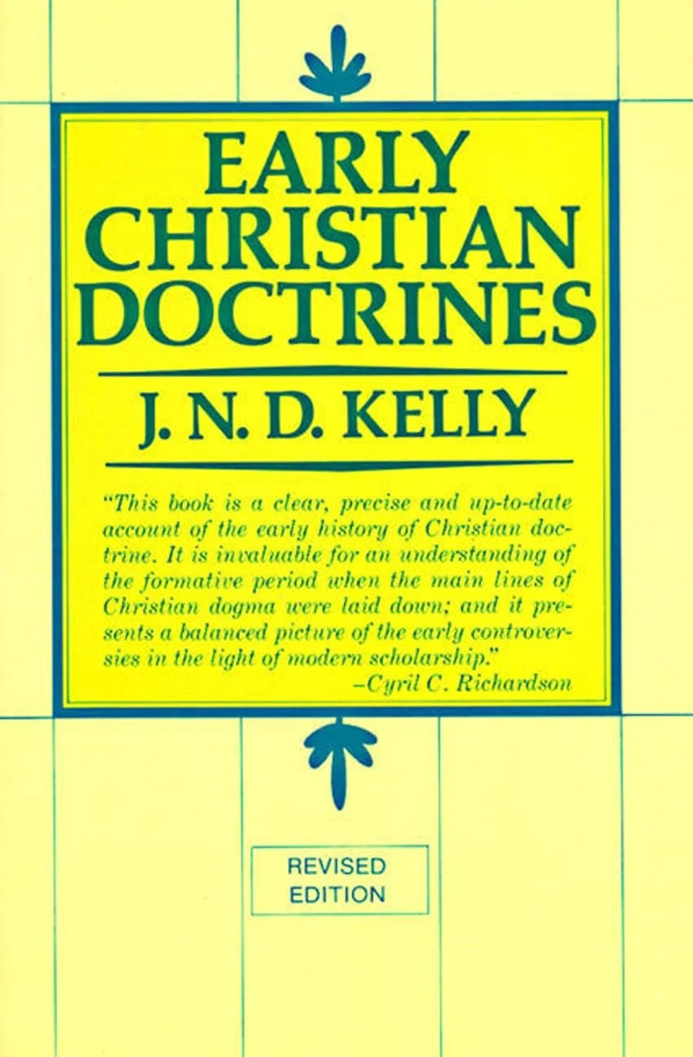 The book cover of "Early Christian Doctrines" by J.N.D. Kelly