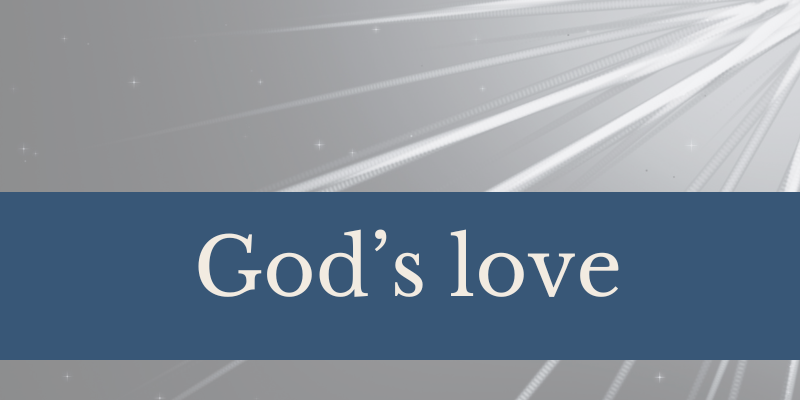 Testimonies about God's love