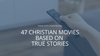 Christian movies to watch | More than 100+ faith-based films — Faith ...