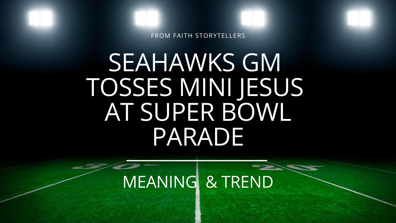 Seahawks GM John Schneider tosses mini Jesus at Super Bowl parade: Meaning &amp; trend