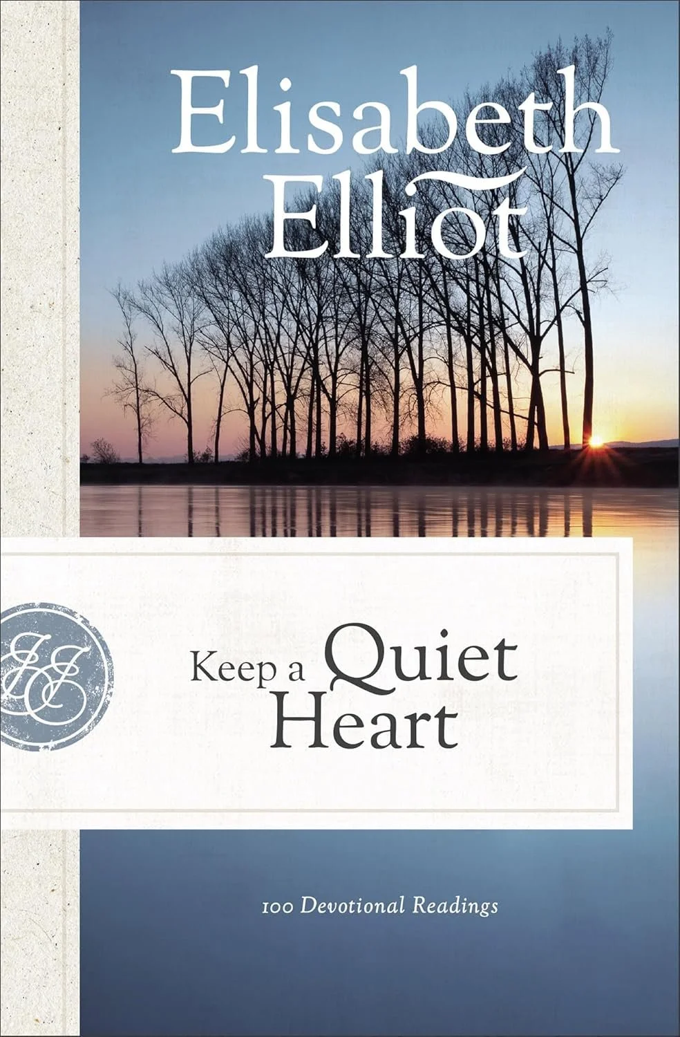 ‘Keep a Quiet Heart’ by Elisabeth Elliot is on our list of great Christian devotionals for women.