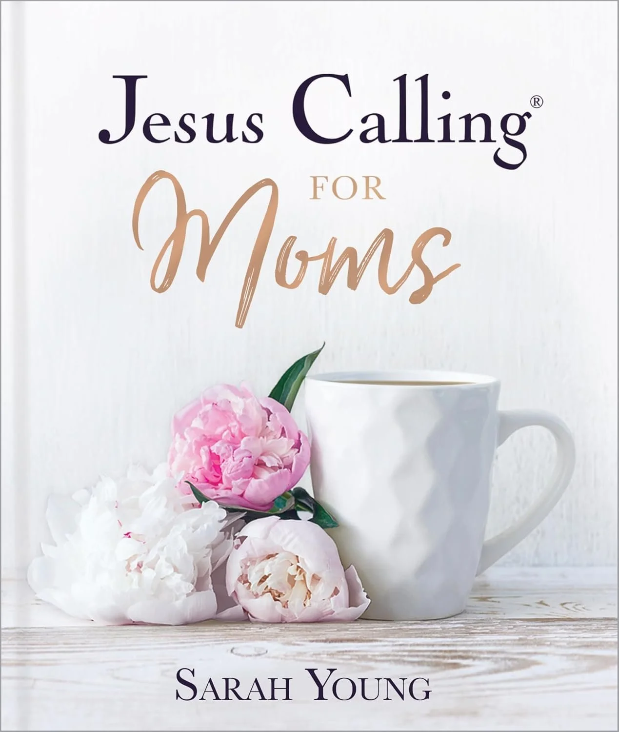 The book cover of "Jesus Calling for Moms" by Sarah Young. It''s an excellent gift for a brand new mom.