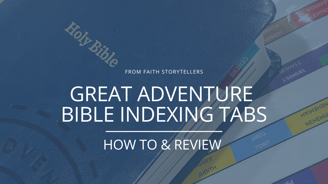 Great Adventure Catholic Bible Indexing Tabs (Review)