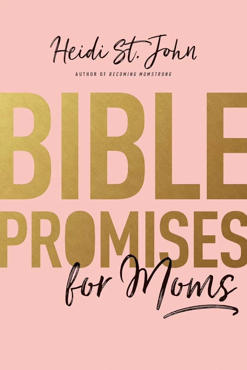Book cover of “Bible Promises for Moms” by Heidi St. John is on our list for Christian books for moms.